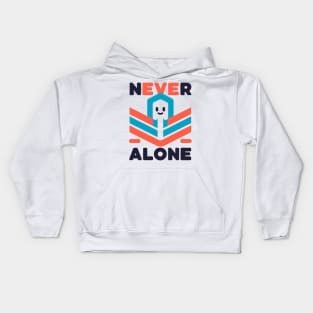 Never alone t-shirt Kids Hoodie